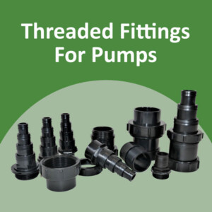 Threaded Fittings For Pumps