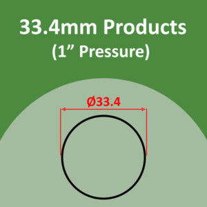 33.4mm Products (1" Pressure)